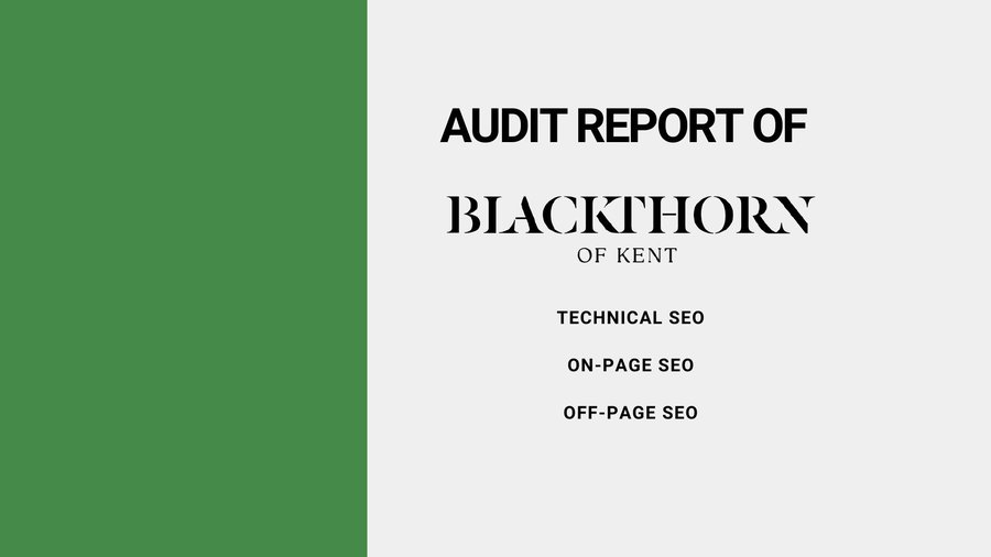 Blackthorn of Kent Audit Report